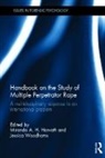 Miranda Woodhams Horvath, Miranda Horvath, Jessica Woodhams - Handbook on the Study of Multiple Perpetrator Rape