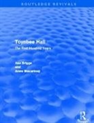 Asa Briggs, Asa Macartney Briggs, Anne Macartney, Macartney Anne - Toynbee Hall (Routledge Revivals)