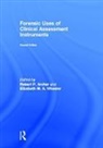 Robert P. Wheeler Archer, Robert P. Archer, Archer Robert P., Elizabeth M. A. Wheeler, Wheeler Elizabeth M. A. - Forensic Uses of Clinical Assessment Instruments