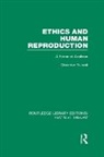 Christine Overall - Ethics and Human Reproduction (Rle Feminist Theory)