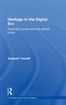 Rodanthi Tzanelli - Heritage in the Digital Era