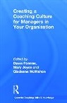 Dawn (Curtin Health Innovation Research In Forman, Dawn Forman, Forman Dawn, Mary Joyce, Gladeana McMahon, McMahon Gladeana - Creating a Coaching Culture for Managers in Your Organisation