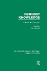 Sneja Gunew, Sneja Gunew, Gunew Sneja - Feminist Knowledge (Rle Feminist Theory)