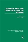 Mary Maynard, Mary Maynard, Maynard Mary - Science and the Construction of Women (Rle Feminist Theory)