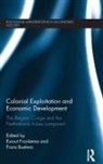 Ewout (Utrecht School of Economics Frankema, Frans Buelens, Buelens Frans, Ewout Frankema, Frankema Ewout - Colonial Exploitation and Economic Development