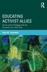 Katy Swalwell, Katy M Swalwell, Katy M. Swalwell, Michael Apple - Educating Activist Allies