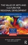 Lisbeth Lindkvist Lindeborg, Lisbeth Lindeborg, Lindeborg Lisbeth, Lars Lindkvist, Lindkvist Lars - Value of Arts and Culture for Regional Development