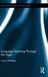 Garon Wheeler, Wheeler Garon - Language Teaching Through the Ages