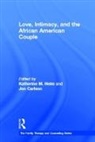 Katherine M. (Lewis University Helm, Jon Carlson, Carlson Jon, Katherine M. Helm, Helm Katherine M. - Love, Intimacy, and the African American Couple