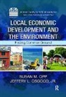 Susan M Opp, Susan M. Opp, Susan M. (Colorado State Unversity Opp, Susan M. Osgood Opp, Jeffery L Osgood, Jeffery L Osgood Jr... - Local Economic Development and the Environment