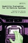 Catherine Harvey, Catherine Stanton Harvey, Neville A. Stanton - Usability Evaluation for In-Vehicle Systems