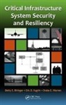 Betty Biringer, Betty (Sandia National Laboratories Biringer, Betty Vugrin Biringer, Eric Vugrin, Vugrin Eric, ake Warren... - Critical Infrastructure System Security and Resiliency