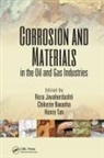 Reza Nwaoha Javaherdashti, Reza Javaherdashti, Javaherdashti Reza, Chikezie Nwaoha, Henry Tan, Tan Henry - Corrosion and Materials in the Oil and Gas Industries