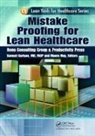 MD Carlson, Samuel May Carlson MD, Samuel Carlson MD, Maura May, May Maura - Mistake Proofing for Lean Healthcare