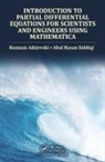 Kuzman Adzievski, Kuzman (South Carolina State University Adzievski, Kuzman Siddiqi Adzievski, Adzievski Kuzman, Abul Hasan Siddiqi, Siddiqi Abul Hasan - Introduction to Partial Differential Equations for Scientists and