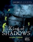 Susan Cooper, Susan Mitchell Cooper, Mitchell - Oxford Playscripts: King of Shadows