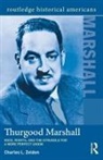 Charles L Zelden, Charles L. Zelden, Zelden Charles L. - Thurgood Marshall