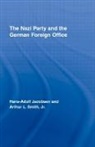 Hans-Adolph Jacobsen, Hans-Adolph Smith Jr. Jacobsen, Arthur L Smith, Arthur L Smith Jr, Arthur L. Smith Jr. - Nazi Party and the German Foreign Office