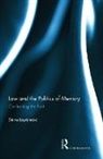 Stiina Loytomaki, Stiina (University of Jyvskyl Loytomaki, Loytomaki Stiina - Law and the Politics of Memory