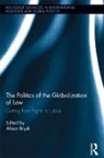 Alison Brysk, Alison Brysk, Brysk Alison - Politics of the Globalization of Law