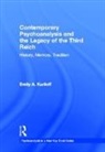 Emily A. Kuriloff, Emily A. (William Alanson White Institut Kuriloff, Kuriloff Emily A. - Contemporary Psychoanalysis and the Legacy of the Third Reich