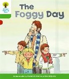 Roderick Hunt, Alex Brychta - Oxford Reading Tree: Level 2: More Stories B: The Foggy Day