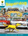Roderick Hunt, Alex Brychta - Oxford Reading Tree: Level 9: Stories: Superdog