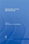 Boria (University of Central Lancashire Majumdar, Jon Gemmell, Gemmell Jon, Boria Majumdar, Majumdar Boria - Cricket, Race and the 2007 World Cup
