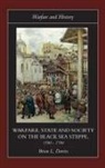 Brian Davies, Brian (University of Texas Davies - Warfare, State and Society on the Black Sea Steppe, 1500-1700