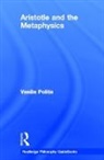 Vasilis Politis, Politis Vasilis - Routledge Philosophy Guidebook to Aristotle and the Metaphysics