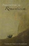 Nikolas Kompridis, Nikolas (Australian Catholic University Kompridis, Nikolas Kompridis, Kompridis Nikolas - Philosophical Romanticism