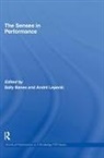 Sally (University of Wisconsin-Madison Banes, Sally Banes, Banes Sally, Andre Lepecki, Lepecki Andre - Senses in Performance