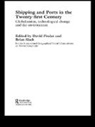 David Slack Pinder, David Pinder, Pinder David, Brian Slack, Slack Brian - Shipping and Ports in the Twenty-First Century