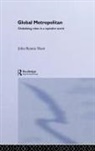 John Rennie-Short - Global Metropolitan