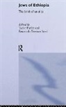 Tudor (School of Oriental and African Stu Parfitt, Tudor Parfitt, Parfitt Tudor, Emanuela Trevisan Semi, Semi Emanuela Trevisan - Jews of Ethiopia