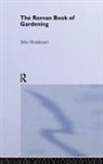 John Henderson, John (North Essex Partnership Nhs Found Henderson - Roman Book of Gardening