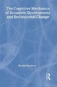 Bertin Martens, Bertin (Free University of Brussels Martens,  Martens Bertin - Cognitive Mechanics of Economic Development and Institutional Change - Chang