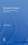 Lene Hansen, Hansen Lene - Security As Practice