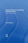 Chris Watkins, Watkins Chris - Classrooms As Learning Communities