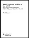 Paul Dukes, Dukes Paul - Usa in the Making of the Ussr