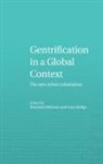 Rowland Bridge Atkinson, Rowland Atkinson, Atkinson Rowland, Gary Bridge, Bridge Gary - Gentrification in a Global Context