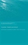 Andrew Church, Andrew Coles Church, Tim Coles, Andrew Church, Church Andrew, Tim Coles... - Tourism, Power and Space
