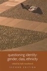 Kath Woodward, Kath (The Open University Woodward, Kath Woodward, Woodward Kath - Questioning Identity