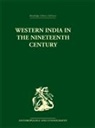 Ravinder Kumar, Kumar Ravinder - Western India in the Nineteenth Century