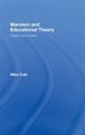 Mike Cole, Mike (Bishop Grosseteste University College Cole, Cole Mike - Marxism and Educational Theory