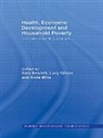 Sara Gilson Bennett, Sara Bennett, Lucy Gilson, Gilson Lucy, Anne Mills, Mills Anne - Health, Economic Development and Household Poverty