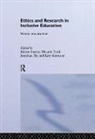 Melanie Rix Nind, Melanie Nind, Nind Melanie, Jonathan Rix, Rix Jonathan, Kieron Sheehy... - Ethics and Research in Inclusive Education