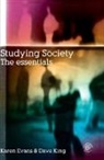Karen Evans, Karen (University of Liverpool Evans, Dave King, King Dave - Studying Society