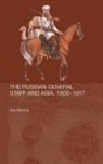 Alex Marshall, Marshall Alex - Russian General Staff and Asia, 1860-1917