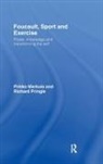 Pirkko Markula-Denison, Pirkko (University of Alberta Markula-Denison, Pirkko Pringle Markula-Denison, Markula-Denison Pirkko, Richard Pringle, Pringle Richard - Foucault, Sport and Exercise